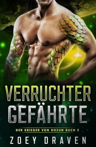 Draven, Zoey Verruchter Gefährte (Der Krieger von Rozun, Band 2)