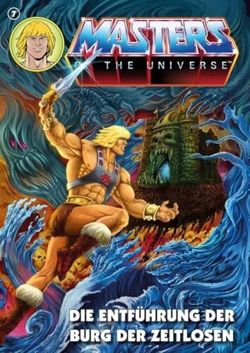 Mann, Michael Masters of the Universe - Die Entführung der Burg der Zeitlosen