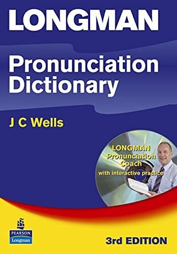 Wells, John C. L Pronunciation Dict Ppr&CDRM Pk 3e: For upper intermediate - advanced learners. 225,000 words (Longman Pronunciation Dictionary)