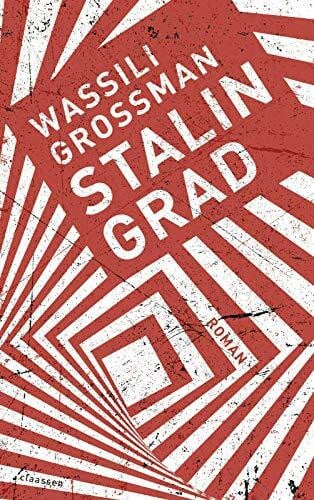 Weihe, Andreas Stalingrad: Roman