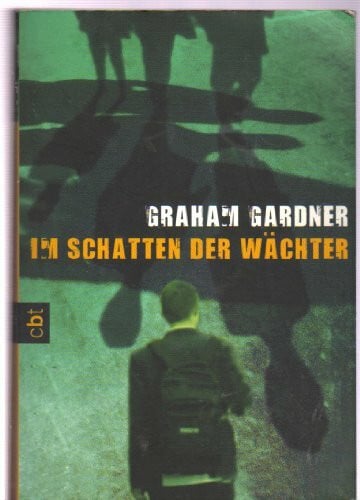 Ernst, Alexandra Im Schatten der Wächter