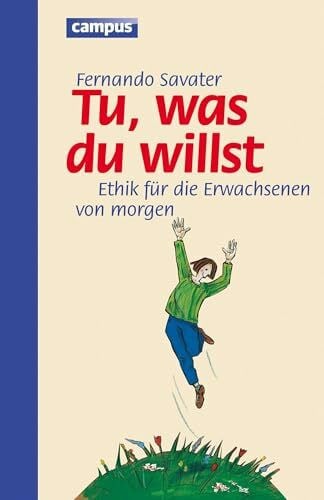 Hof, Wilfried Tu was du willst: Ethik für die Erwachsenen von morgen