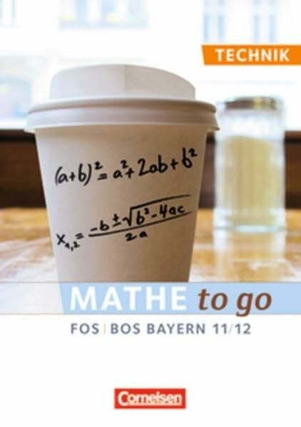 Wenz, Andreas Mathe to go - Berufliche Oberschule (FOS/BOS): Technik: Schülerbuch