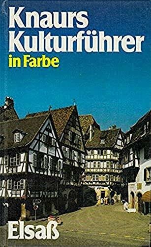 Marianne Mehling Knaurs Kulturführer in Farbe. Elsaß