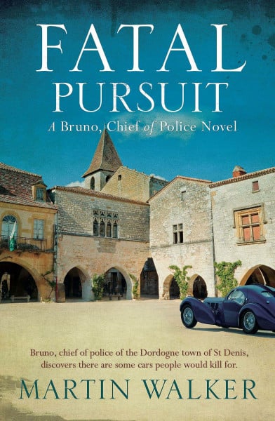 Walker, Martin Fatal Pursuit: The Dordogne Mysteries 9