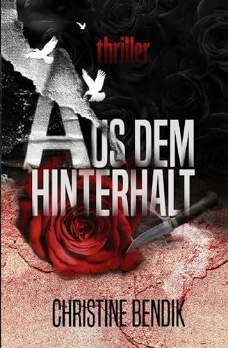 Bendik, Christine Aus dem Hinterhalt