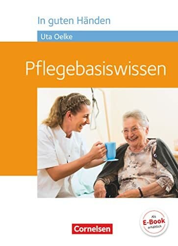 Peker-Vogelsang, Julia In guten Händen - Pflegebasiswissen: Schulbuch
