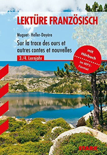 Heller-Doyère, Christiane STARK Lektüre Französisch - Sur la trace des ours et autres contes et nouvelles: Für die Mittelstufe (Lektüren)