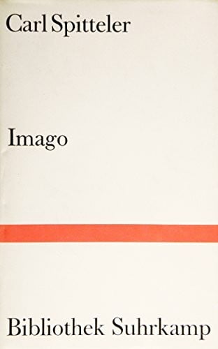 Spitteler, Carl Imago: Roman (Bibliothek Suhrkamp)