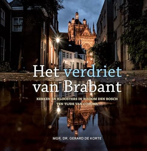 van Dijk, Peter Het verdriet van Brabant