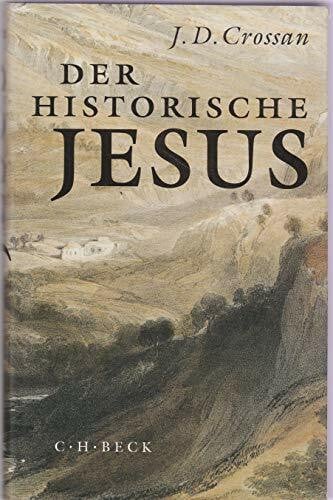 Crossan, John Dominic Der historische Jesus