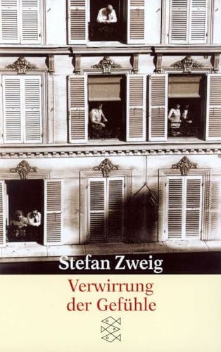 Zweig, Stefan Verwirrung der Gefühle: Erzählungen (Stefan Zweig, Gesammelte Werke in Einzelbänden (Taschenbuchausgabe))