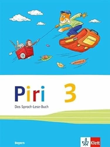 Piri 3. Ausgabe Bayern: Schulbuch Klasse 3 (Piri. Ausgabe für Bayern ab 2014)