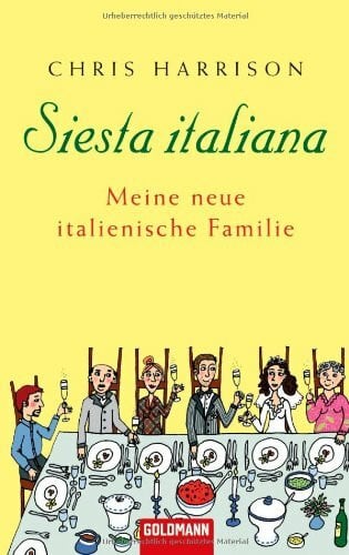 Burkhardt, Christiane Siesta italiana: Meine neue italienische Familie: Meine neue italienische Familie. Deutsche Erstausgabe