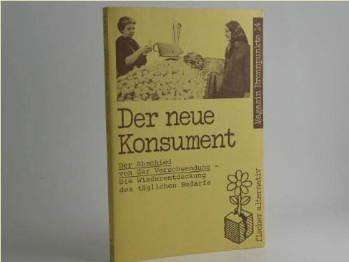 Brun, Rudolf Der neue Konsument