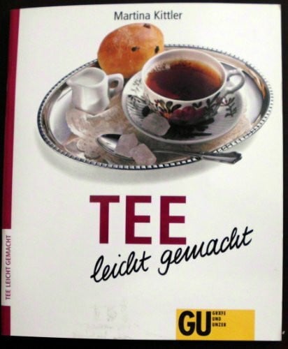 Kittler, Martina Tee - leicht gemacht, GU Leicht gemacht