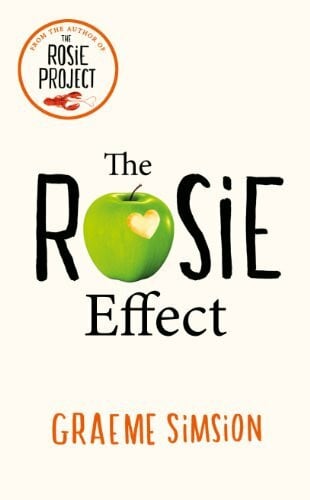 Simsion, Graeme The Rosie Effect: Don Tillman 2