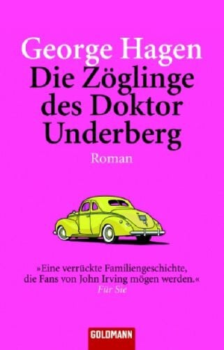 Sibylle Schmidt Die Zöglinge des Doktor Underberg: Roman