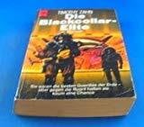 Zahn, Timothy Die Blackcollar-Elite (Heyne Science Fiction und Fantasy (06))