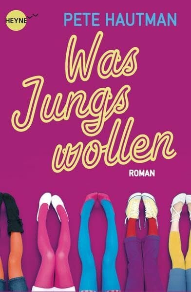 Lemke, Stefanie Frida Was Jungs wollen: Roman