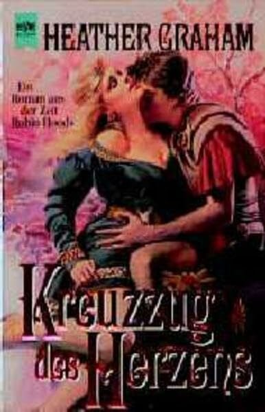 Graham, Heather Kreuzzug des Herzens (Heyne Romane für Sie (04))
