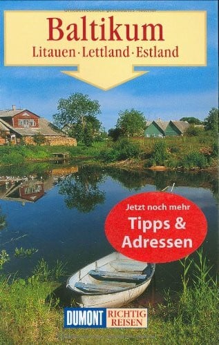 Gulens, Ilze DuMont Richtig Reisen Baltikum - Litauen, Lettland, Estland (DUMONT Reise-Handbuch)