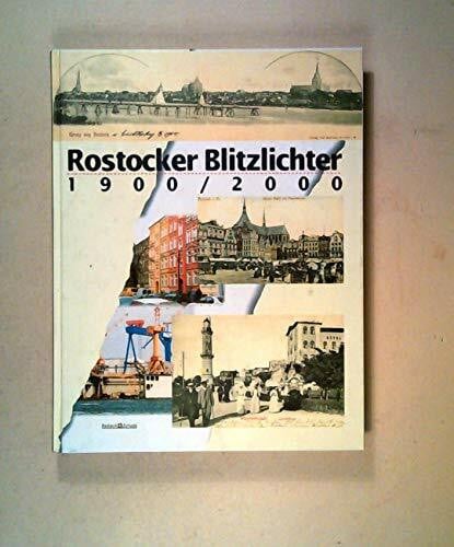 Schade, Achim Rostocker Blitzlichter 1900/ 2000