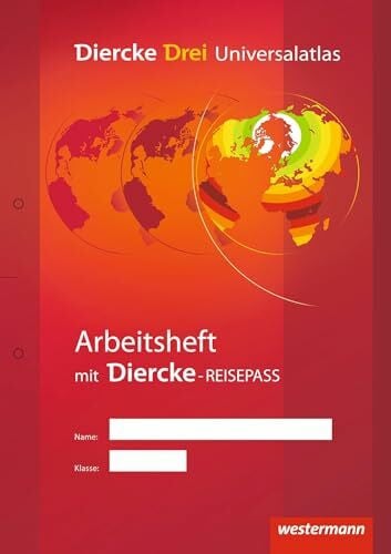 Diercke Drei Universalatlas: Diercke Drei - aktuelle Ausgabe: Arbeitsheft Kartenarbeit (Diercke Drei Universalatlas: Ausgabe 2009 Schülermaterialien)