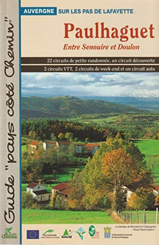 Anonyme Paulhaguet, entre Senouire et Doulon - Auvergne, sur les pas de Lafayette