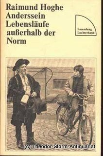 Raimund Hoghe Anderssein - Lebensläufe außerhalb der Norm (Sammlung Luchterhand)