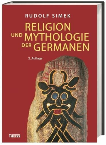 Simek, Rudolf Religion und Mythologie der Germanen
