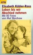 Reich, Christa Leben bis wir Abschied nehmen