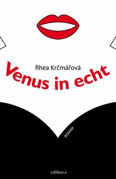 Rhea Krcmárová Venus in echt: Roman