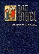 Zink, Jörg Bibelausgaben, Die Bibel