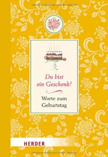 Kühneweg, Gundula Du bist ein Geschenk!: Worte zum Geburtstag