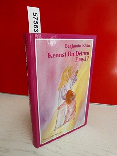 Benjamin Klein Kennst Du Deinen Engel?