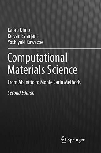 Esfarjani, Keivan Computational Materials Science: From Ab Initio to Monte Carlo Methods