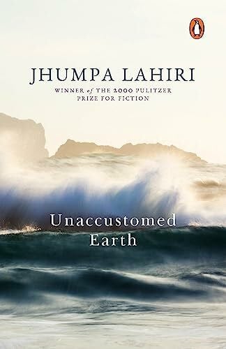 Lahiri, Jhumpa Unaccustomed Earth