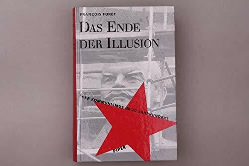 Reitz, Barbara Das Ende der Illusion: Der Kommunismus im 20. Jahrhundert