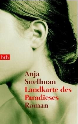 Landkarte des Paradieses: Roman