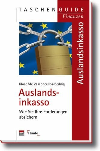de Vasconcellos-Beddig, Raquel Auslandsinkasso: Wie Sie Ihre Forderungen absichern