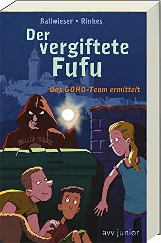 Petra Rinkes Das GOHO Team ermittelt: Der vergiftete Fufu
