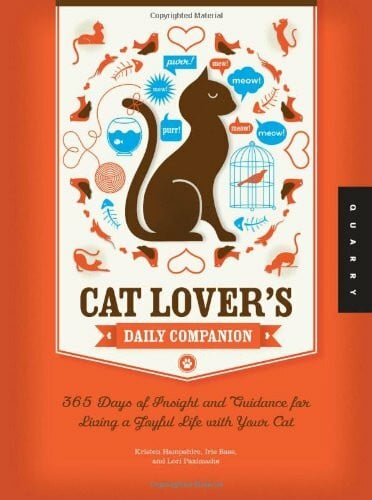 Hampshire, Kristen Cat Lover's Daily Companion: 365 Days of Insight and Guidance for Living a Joyful Life with Your Cat