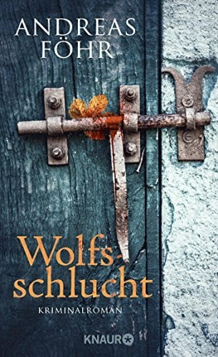 Föhr, Andreas Wolfsschlucht: Kriminalroman (Ein Wallner & Kreuthner Krimi, Band 6)