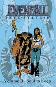 Stathis, Pete Evenfall: Soul to Keep (2)