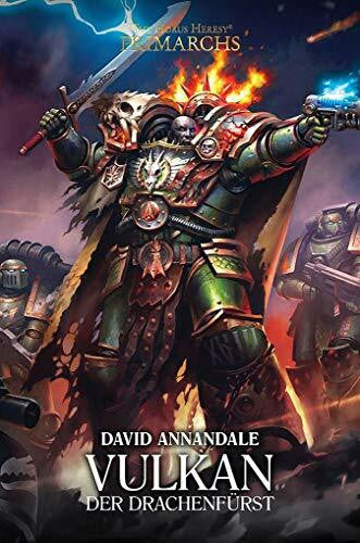 Schüpstuhl, Mark Vulkan - Der Drachenfürst: The Horus Heresy - Primarchs 09