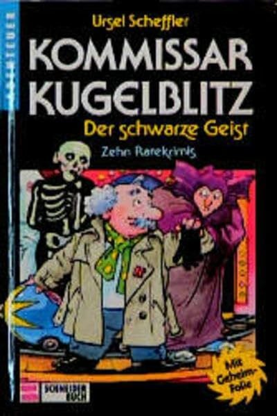 Probst, Petra Kommissar Kugelblitz. Grossdruck: Kommissar Kugelblitz, Bd.7, Der schwarze Geist