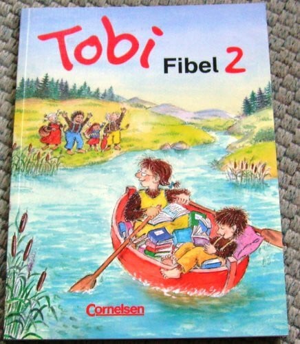 Schiffers, Doris Tobi - Bisherige Ausgabe: Fibel 2: Lesetexte