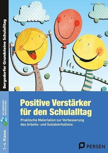 Mauritius, Elke Positive Verstärker für den Schulalltag - Kl. 1-4: Praktische Materialien zur Verbesserung des Arbeits- und Sozialverhaltens (1. bis 4. Klasse)