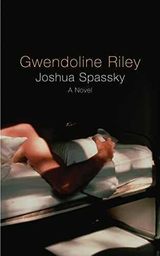 Riley, Gwendoline Joshua Spassky